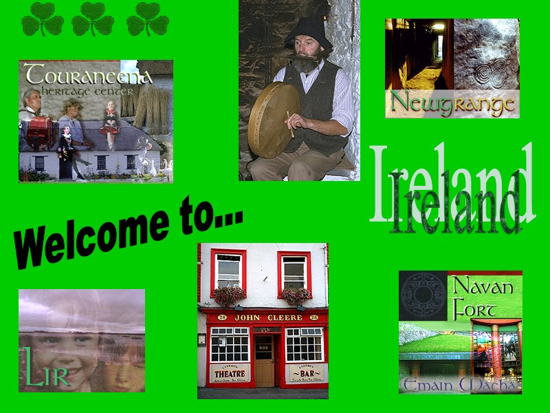 Welcome to... Ireland